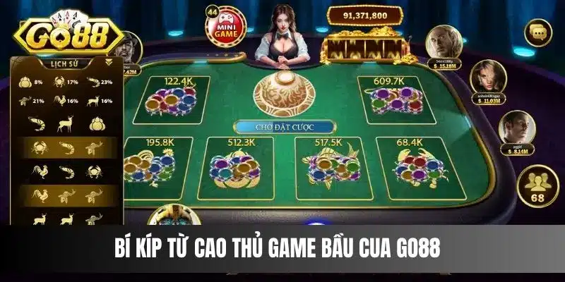 Bí kíp từ cao thủ game Bầu Cua Go88