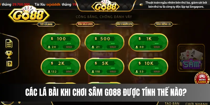 Các lá bài khi chơi Sâm Go88 được tính thế nào?