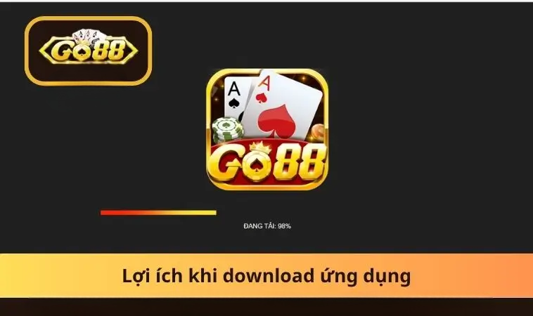 Tải App GO88 – Giải Trí Mượt Mà, Bảo Mật Tuyệt Đối Mọi Lúc